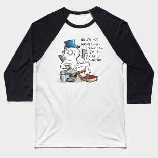 Dapper Cat - Nil by mouth Baseball T-Shirt